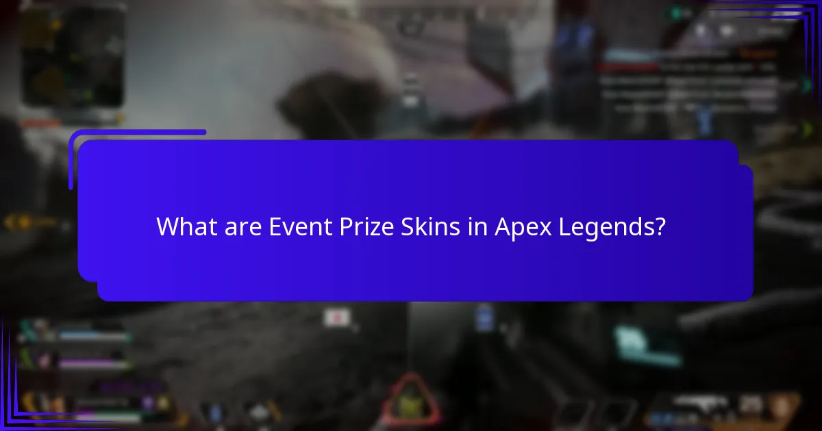 How to obtain Event Prize Skins?