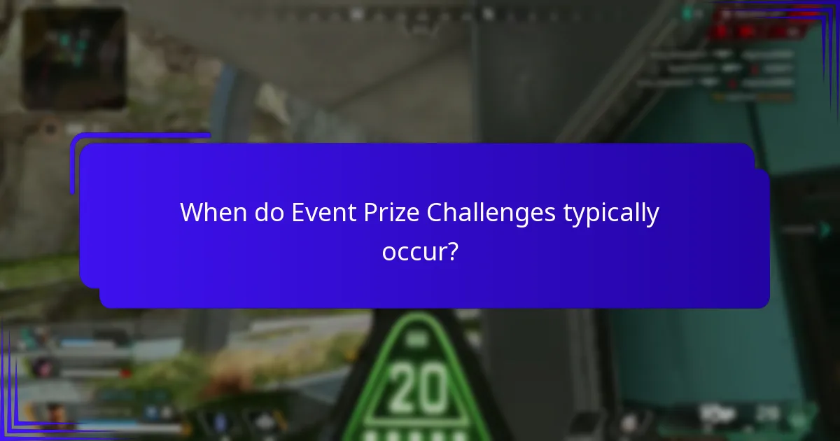 When do Event Prize Challenges typically occur?